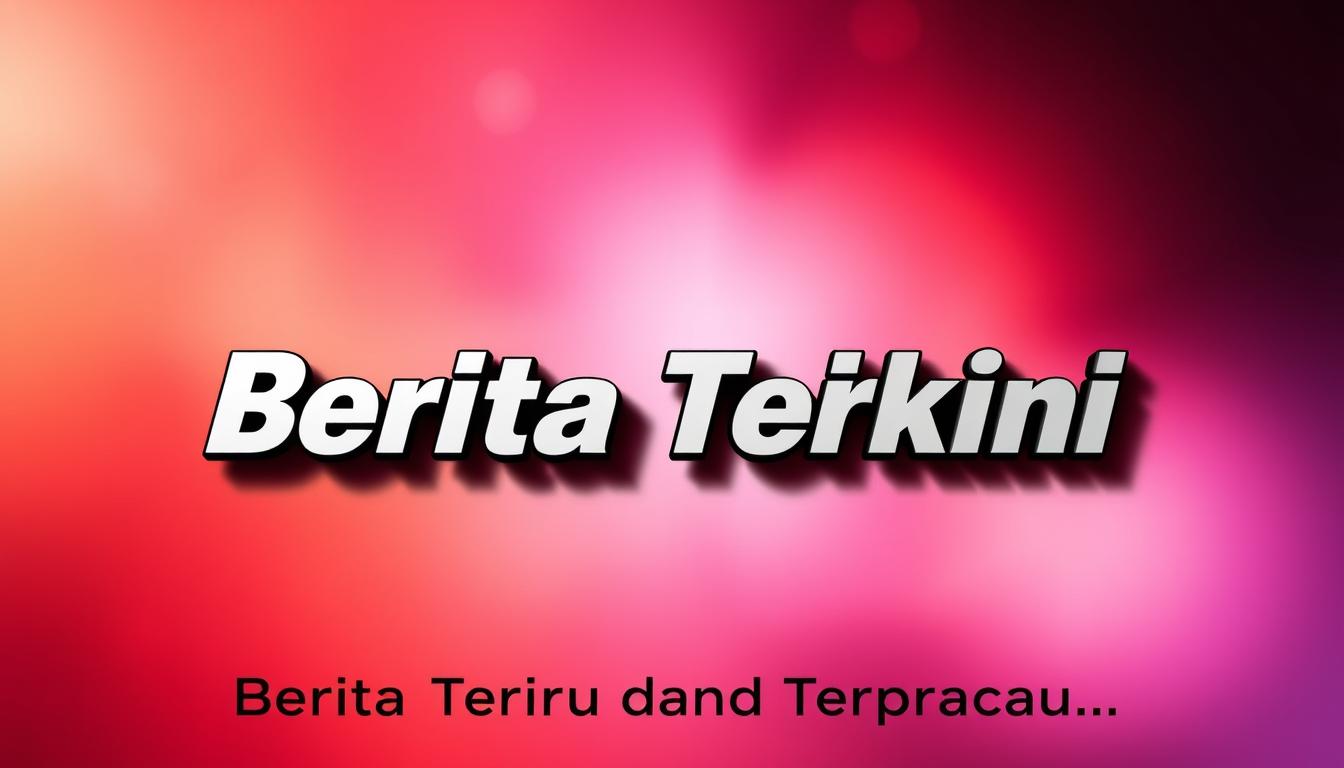 Berita Terkini